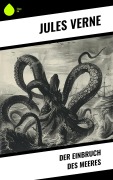 Cover-Bild zum Titel 'Der Einbruch des Meeres' von 'Jules Verne'