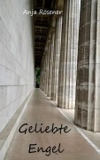 Cover-Bild zum Titel 'Geliebte Engel' von 'Anja Rösener'
