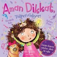 Aman Dikkat, Tülperi Geliyor - Elizabeth Dale