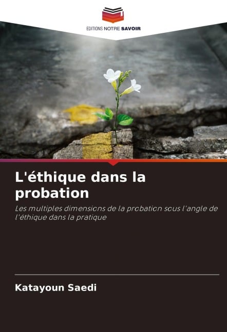 L'éthique dans la probation - Katayoun Saedi