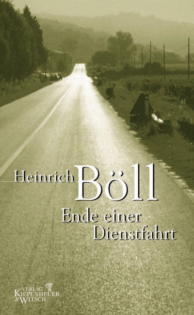 Ende einer Dienstfahrt - Heinrich Böll