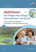 Cover-Bild zum Titel 'Aktivieren mit Dingen des Alltags, Sprichwörtern und Musik' von 'Ulrike Eiring'