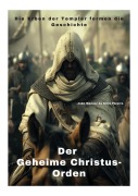 Cover-Bild zum Titel 'Der Geheime Christus-Orden' von 'João Manuel da Silva Pereira'