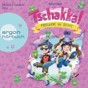 Cover-Bild zum Titel 'Tschakka! - Freunde in Sicht' von 'Mara Andeck'