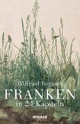 Cover-Bild zum Titel 'Franken' von 'Wilfried Rogasch'