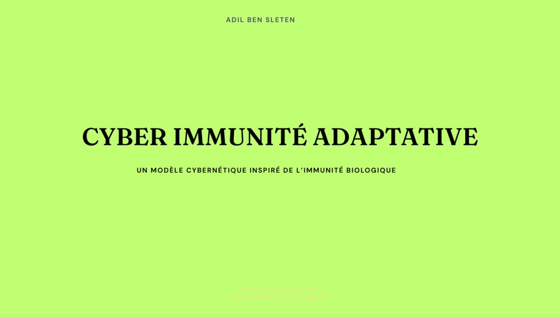 Cyber Immunité Adaptative - Adil Ben Sleten