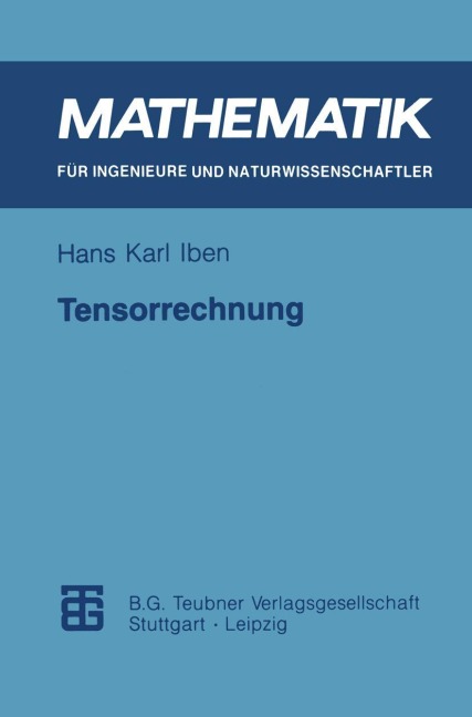 Tensorrechnung - Hans Karl Iben