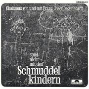 Spiel Nicht Mit Den Schmuddelkindern - Franz Josef Degenhardt