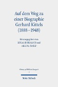 Cover-Bild zum Titel 'Auf dem Weg zu einer Biographie Gerhard Kittels (1888-1948)' von ''