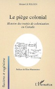 Cover-Bild zum Titel 'Le piège colonial' von 'Marine Le Puloch'