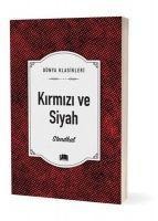 Dünya Klasikleri Kirmizi ve Siyah - Marie-Henri Beyle Stendhal