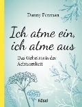 Ich atme ein, ich atme aus - Daniel Penman