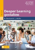 Cover-Bild zum Titel 'Deeper Learning gestalten' von 'Janina Beigel, Anne Sliwka, Britta Klopsch'