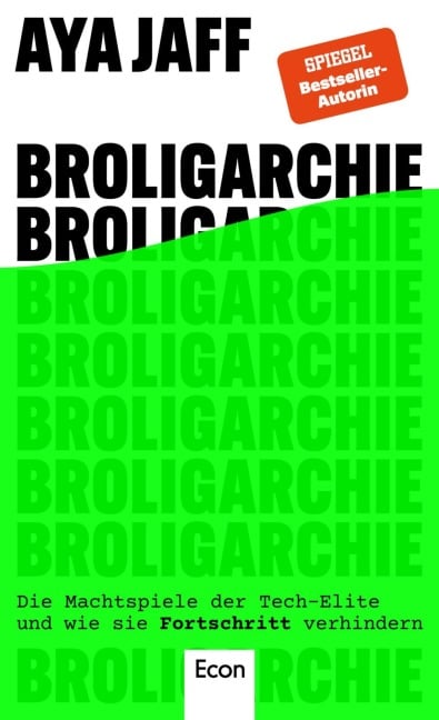 Broligarchie - Aya Jaff