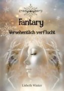 Cover-Bild zum Titel 'Fantary - Versehentlich verflucht' von 'Lisbeth Winter'