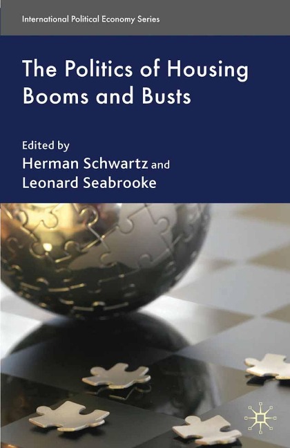 The Politics of Housing Booms and Busts - Leonard Seabrooke