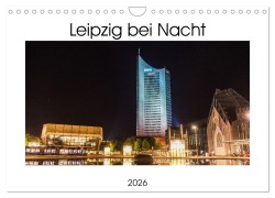 Cover-Bild zum Titel 'Leipzig bei Nacht (Wandkalender 2026 DIN A4 quer), CALVENDO Monatskalender' von 'Marco Fuchs'