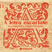 Cover-Bild zum Titel 'A letra escarlate' von 'Nathaniel Hawthorne'