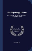 The Physiology Of Man: Introduction. The Blood. Circulation. Respiration. 1866 - Austin Flint
