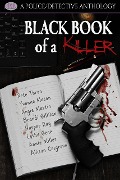 Cover-Bild zum Titel 'Black Book Of A Killer' von 'Pete Thron, Yvonne Mason, Brandi Gillilan, Harper Ray, Annie Miller'