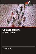 Cover-Bild zum Titel 'Comunicazione scientifica' von 'Vinay G. P.'