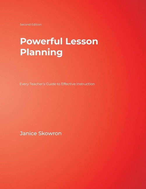 Powerful Lesson Planning - Janice Skowron