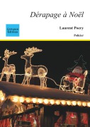 Cover-Bild zum Titel 'Dérapage à Noël' von 'Laurent Pocry'