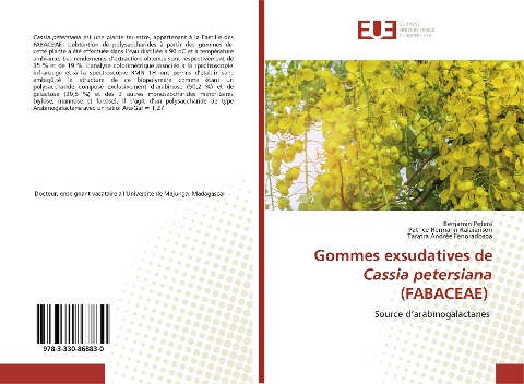 Gommes exsudatives de Cassia petersiana (FABACEAE) - Benjamin Petera, Patrice Hermann Ralaiarison, Taratra Andrée Fenoradosoa