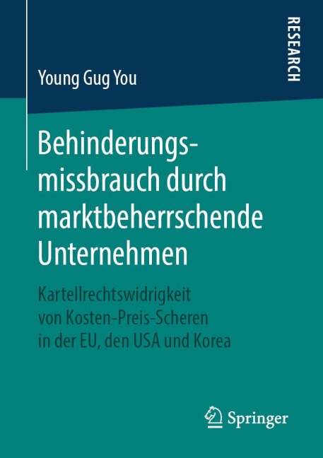 Behinderungsmissbrauch durch marktbeherrschende Unternehmen - Young Gug You