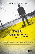 Cover-Bild zum Titel 'Tabu Trennung' von 'Daniel Schneider'