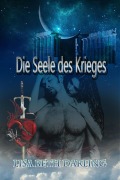Cover-Bild zum Titel 'Die Seele des Krieges' von 'Lisa Beth Darling'