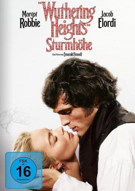 Wuthering Heights - Sturmhöhe - Emerald Fennell, Emily Brontë, Anthony Willis