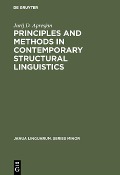 Principles and Methods in Contemporary Structural Linguistics - Jurij D. Apresjan