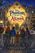 Cover-Bild zum Titel 'Das Phantom von der Altmark' von 'Ava Frank'