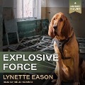 Explosive Force - Lynette Eason