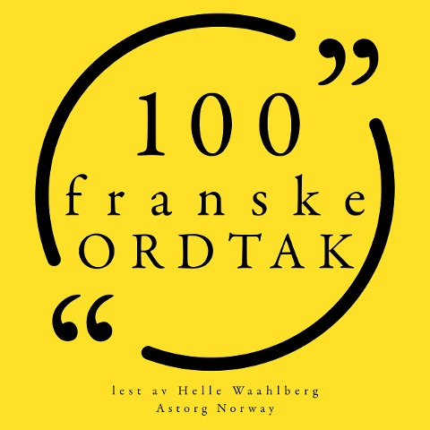 100 franske ordtak - Anonymous