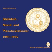 Cover-Bild zum Titel 'Sternbild-, Mond- und Planetenkalender 1991-1992' von 'Gerhard Fasching'