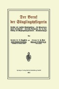 Cover-Bild zum Titel 'Der Beruf der Säuglingspflegerin' von 'Fritz Rott, Leo Langstein'
