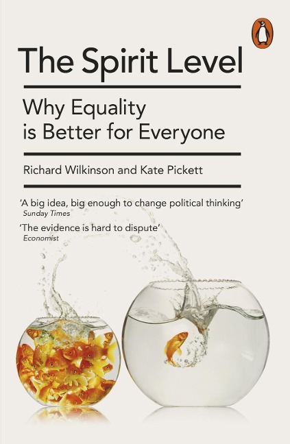 The Spirit Level - Kate Pickett, Richard Wilkinson