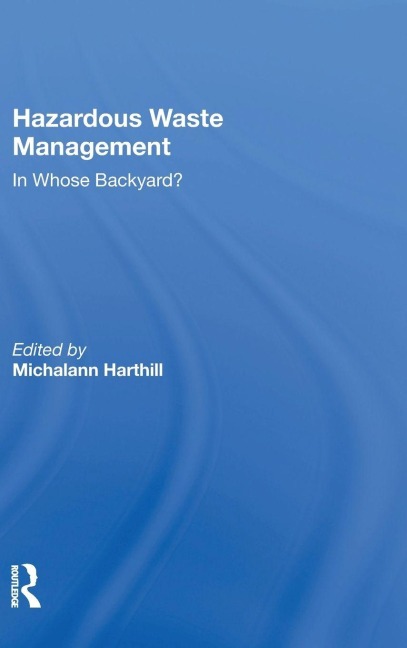 Hazardous Waste Management - Michalann Harthill