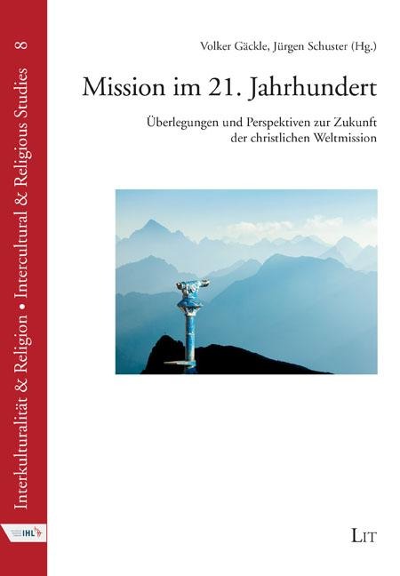 Mission im 21. Jahrhundert - 