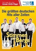 Die gröáten deutschen Hits aller Zeiten - Stimmen Der Berge