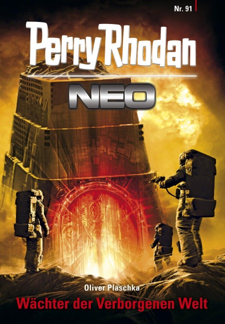 Perry Rhodan Neo 91: Wächter der Verborgenen Welt - Oliver Plaschka