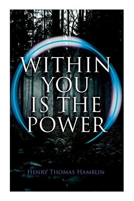 Within You is the Power - Henry Thomas Hamblin