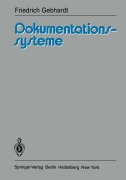 Cover-Bild zum Titel 'Dokumentationssysteme' von 'F. Gebhardt'