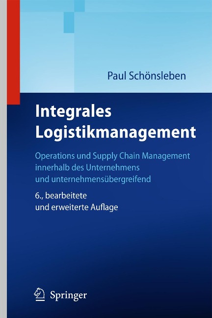 Integrales Logistikmanagement - Paul Schönsleben