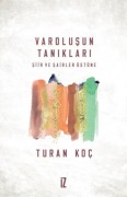 Cover-Bild zum Titel 'Varolusun Taniklari Siir ve Sairler Üstüne' von 'Turan Koc'
