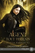 Cover-Bild zum Titel 'Agent tout terrain' von 'Gwendolyn Siobhan'