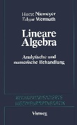 Lineare Algebra - Horst Niemeyer, Edgar Wermuth