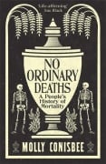 Cover-Bild zum Titel 'No Ordinary Deaths' von 'Molly Conisbee'